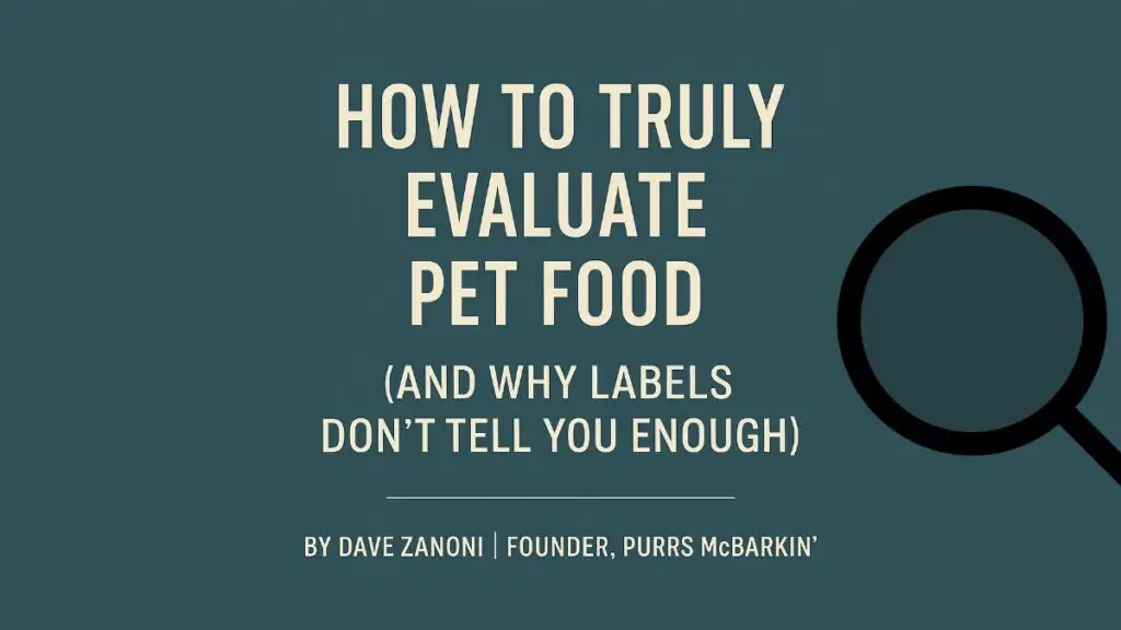 Minimalist blog title graphic reading "How to Truly Evaluate Pet Food" on a teal background